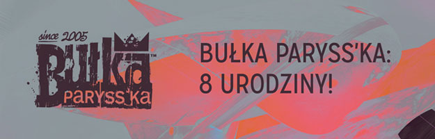 8 urodziny Bułki Parysskiej 12.10.2013