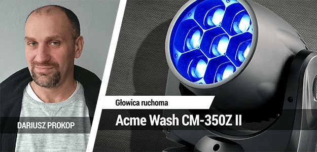 Test ruchomej głowicy Acme Wash CM-350Z II w Infomusic.pl