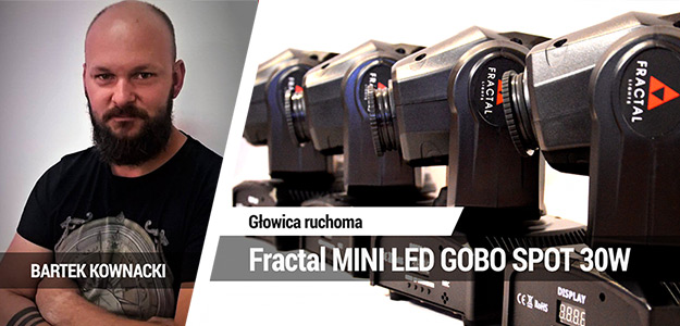 Głowica ruchoma Fractal MINI LED GOBO SPOT 30W