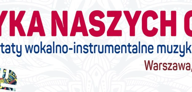 Muzyka Naszych Czasów po raz kolejny w Warszawie 