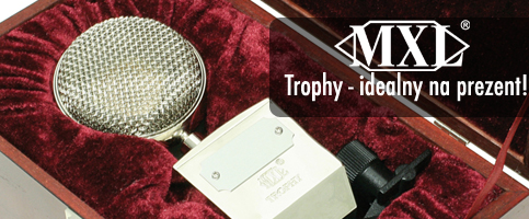 MXL Trophy - mikrofon, który wyraża uczucia...