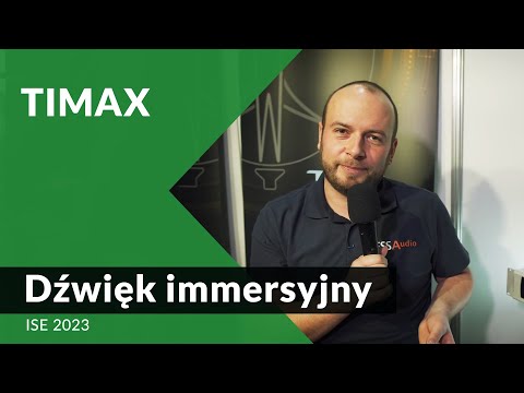 TiMax: Dźwięk immersyjny - PROSTO i NA TEMAT [ISE'23]