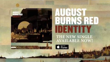 August Burns Red - Identity (Official Stream)
