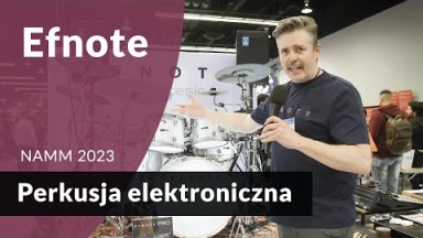 Perkusja elektroniczna na największe koncerty: Efnote Pro [NAMM 2023]