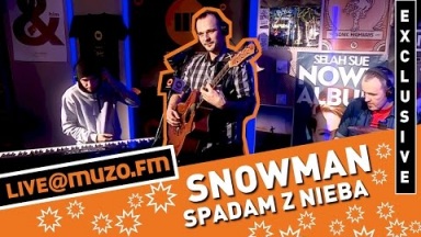 Snowman - Spadam Z Nieba (Live at MUZO.FM)