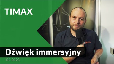 TiMax: Dźwięk immersyjny - PROSTO i NA TEMAT [ISE'23]