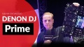 NAMM'20: Denon DJ Prime - Świat DJ'a