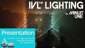 IVL Lighting by Minuit Une - Presentation