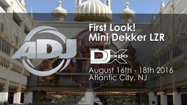 ADJ First Look! Mini Dekker LZR