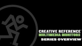 Mackie Creative Reference Multimedia Monitors - Series Overview