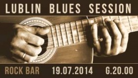 Lublin Blues Session - 19.07.2014
