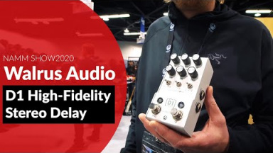 Walrus Audio przedstawia D1 High-Fidelity Stereo Delay (NAMM2020)