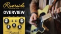 Strymon Riverside - Multistage Drive - Overview