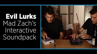 Mad Zach's Evil Lurks: Soundpack + Interactive Ableton Lesson