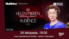 THE AUDIENCE / AUDIENCJA - National Theatre Live - 24.11.2016