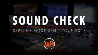 SOUND CHECK WITH JAMES IVEY - DEPECHE MODE SPIRIT TOUR 2018 - WARM AUDIO