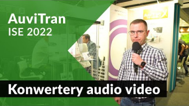 AuviTran - konwertery audio video [ISE 2022]