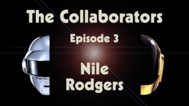 Daft Punk | Random Access Memories | The Collaborators: Nile Rodgers