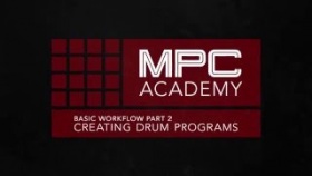 MPC Academy: Touch Workflow Pt. 2 - Creating Drum Programs