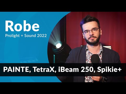 Robe: Spike plus, Cuete,  Painte, Tetra X,  Anolis led [PL+S'22]
