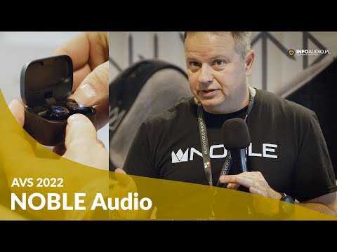 Słuchawki hifi od Noble Audio (relacja: AVS 22)