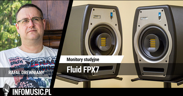 TEST Fluid FPX7 INFOMUSIC.PL